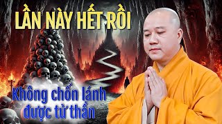 Không Chốn Lánh Tử Thần Cho Khỏi, Cái Chế.t Không Ai Tránh Khỏi (Hết Thật Rồi) | Thầy Thích Pháp Hoà