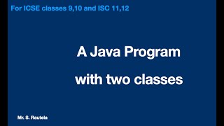 A Standard Java Program with two classes