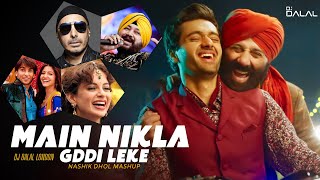 Main Nikla Gaddi Leke | Mashup | Nashik Dhol | Dj Dalal London | Super Hit Wedding Songs