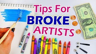 ART TIPS FOR BROKE ARTISTS
