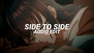 side to side (tiktok remix) - ariana grande ft.nicki minaj [edit audio] pt.2