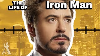 The Life Of Tony Stark: Iron Man (MCU)