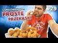 5 sposobów na... PROSTE PRZEKĄSKI / domowe chipsy / pizza w 3 minuty / przepyszna cebula