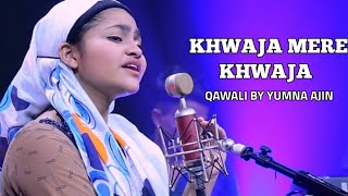 Khawja Mere Khawja Cover By Yumna Ajin | A R Rahman