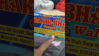 shakir Bhai Gazak wale | unboxing \u0026 Tasting|