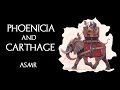 ASMR - History of Carthage and the Phoenicians