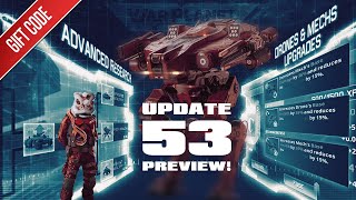 Update 53 Preview | 🎁 Gift Code, Drones and Mech Upgrade, Advanced Research \u0026 Lunar Dash Festivities