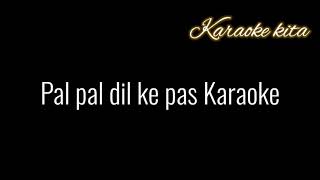 #karaokeindia #palpaldilkepas #withlyric KARAOKE PAL PAL DIL KE PAS WITH LYRICS  #Karaoke #newsong