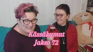 Kässäkamut jakso 72 (21.1.2024)