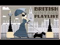 Vintage British Playlist  Music From The 1920s 1930s & 1940s