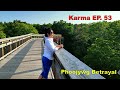 Karma EP. 53 ~Phoojywg Betrayal~09/04/2024~