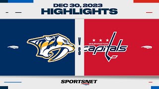 NHL Highlights | Predators vs. Capitals - December 30, 2023