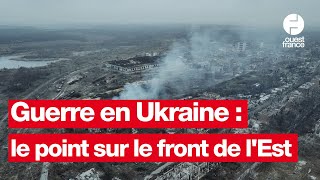 Guerre en Ukraine : Toretsk, Pokrovsk... Le point sur le front de l'Est