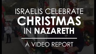 80,000 Israelis watch Nazareth Christmas Parade