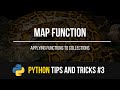 Map Function - Python Tips and Tricks #3