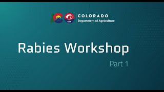 Rabies webinar, Part 1 (Feb. 22, 2022)