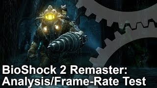 BioShock 2: PS4 vs Xbox One vs PC Original Analysis and Frame-Rate Test