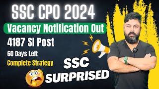 SSC CPO 2024- Notification And Complete Strategy with Physical Test