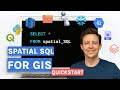 Use spatial SQL for GIS TODAY!