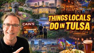 Things to do in Tulsa Oklahoma that LOCALS DO