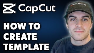 How to Create Template in Capcut PC/Mac (Full 2024 Guide)