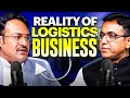 The Reality of Logistics with Mr. Dushyant Arya of Indo Arya Logistics | #LogisticsShaktiPodcast