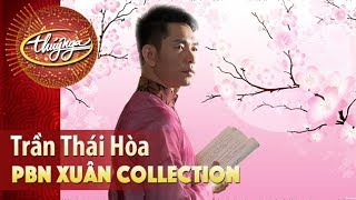 Xuân Collection | Trần Thái Hòa & Những Ca Khúc Mừng Xuân