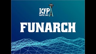 [FUNARCH'23] Functional Programming in the Large - Status and Perspective