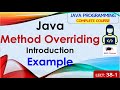 L38-1: Method Overriding Introduction | Example | Java Programming Lectures in Hindi