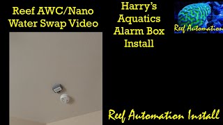 My AWC Setup For My Reef/Nano!  Harry's Aquatic's Alarm Box Install!