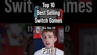 Top 10 Best Selling Nintendo Switch Games / Part 1