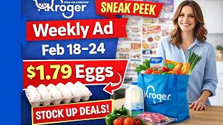 Kroger SNEAK PEEK Weekly Ad for February 18 - 24 2026 — including the 3 Day Sale, $1 79 egg