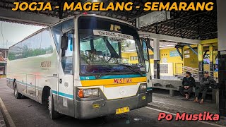 SAYANG GAK SAMPAI SEMARANG || BUS PALING KLASIK DI JALURNYA!  Trip Po Mustika Yogya - Mgl - Smg