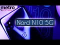 OnePlus Nord N10 5G Unboxing + Camera Test // Metro By TMobile