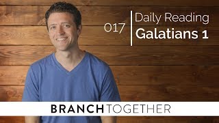 Daily Reading - Galatians 1