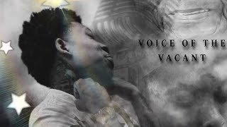 VOICE OF THE VACANT -HALOS