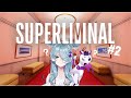 【SUPERLIMINAL】 the wrinkles....they're forming 【NIJISANJI EN | Elira Pendora】