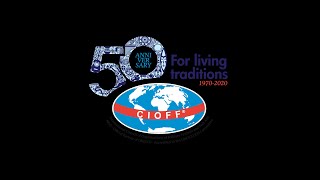 8th August 2020 - CIOFF 50th Anniversary