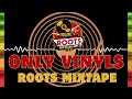 🔥Reggae Roots Mixtape Vol 1 - Vinyl Selection (Classic Roots Reggae) 2024