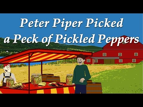 What does Peter Piper picked a peck of pickled peppers meaning?