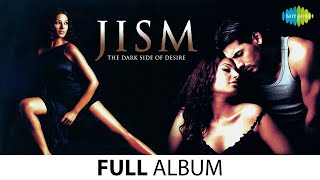 Jism | Full Album | John Abraham | Bipasa Basu | Gulshan Gover | Shreya Ghoshal | Shaan | K K