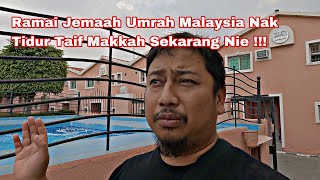 Mencari Hotel di Taif, Makkah Untuk Jemaah Malaysia !!!