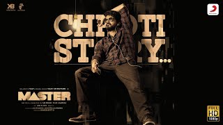 Chhoti Story - Vijay the Master | Anirudh Ravichander | Nakash Aziz