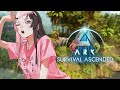 【 ARK 】ねみ～～い【ぶいすぽっ！/橘ひなの】