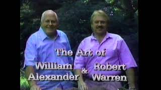 1990 The Art of William Alexander and Robert Warren Episode Full