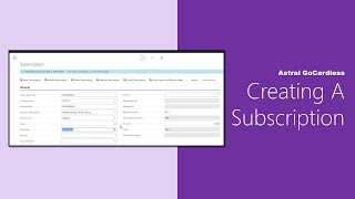 Astral GoCardless || How to - Create A Subscription