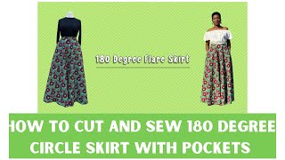 How To Cut \u0026 Sew 180 Degree Half Circle Flare Maxi Skirt With Pockets