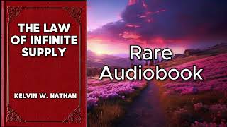 The Law of Infinite Supply_ How the Universe Supply You Abundance Effortlessly RARE AUDIOBOOK