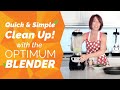 Quick and Simple Clean Up with the Optimum Blender!