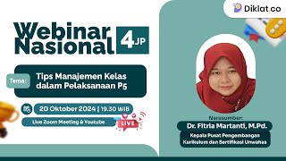 Webinar Nasional 4JP - Tips Manajemen Kelas dalam Pelaksanaan P5